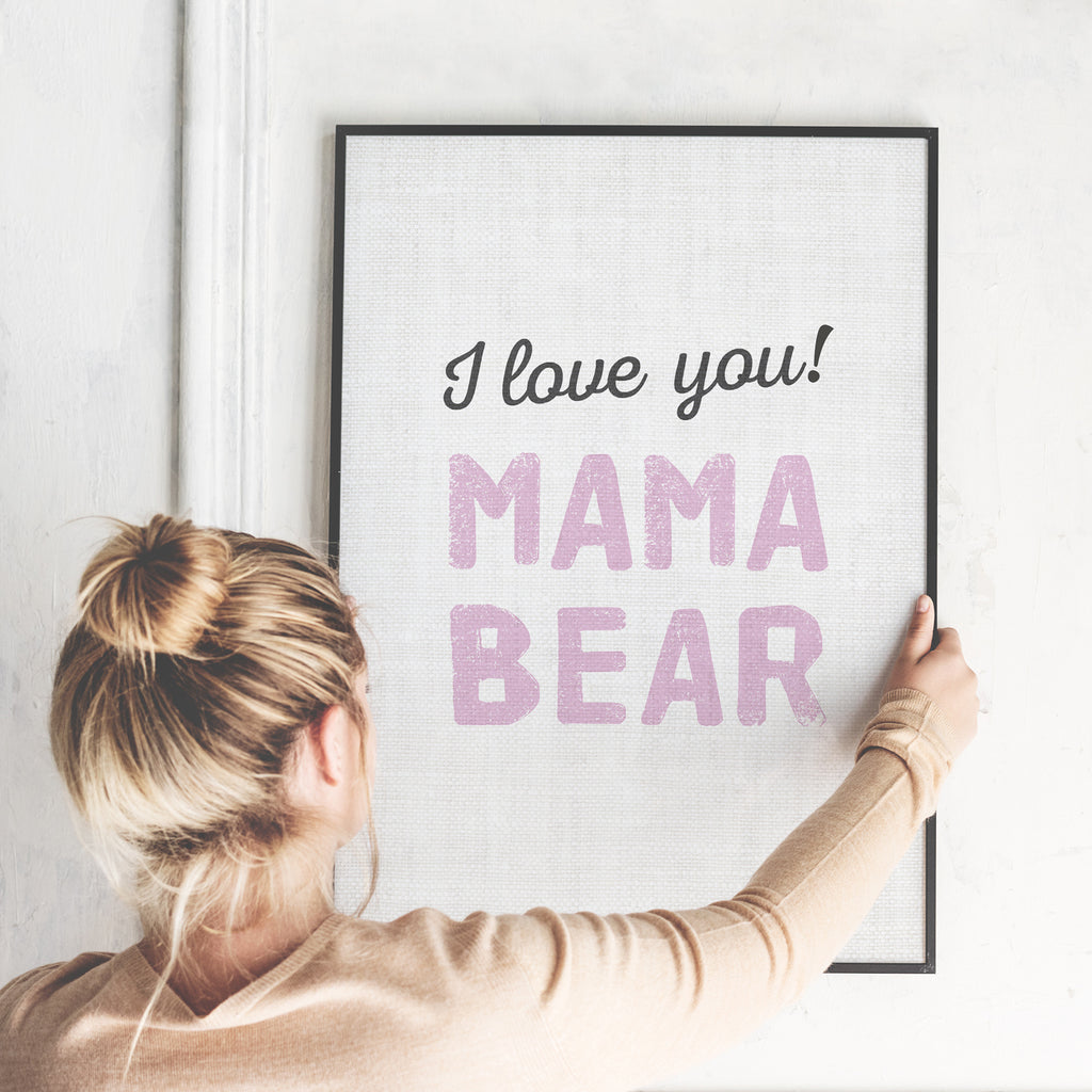 Digital - I love you Mama Bear